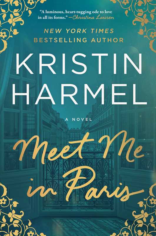 Meet Me in Paris by Kristin Harmel