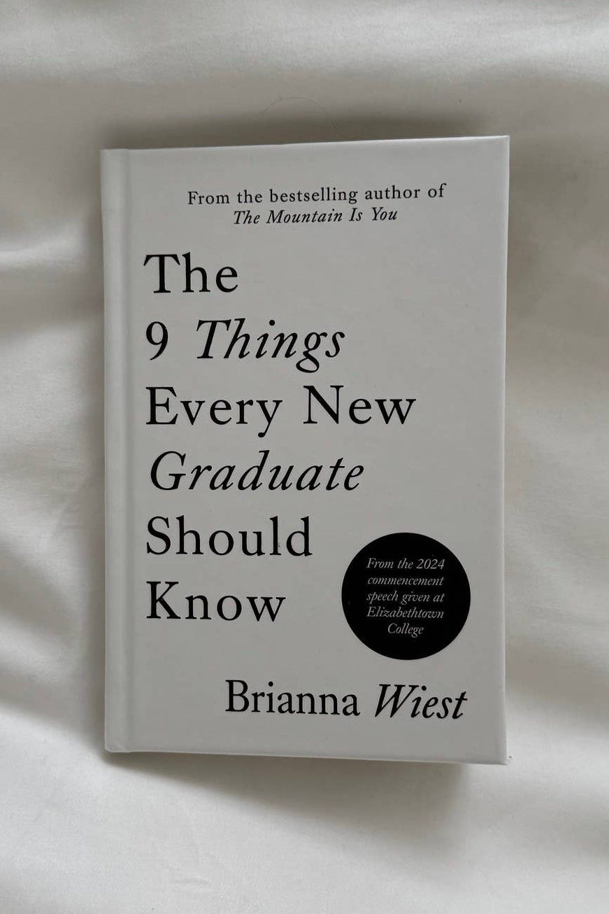 The 9 Things Every New Graduate Should Know